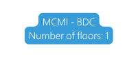 MCMI BDC Number of floors 1